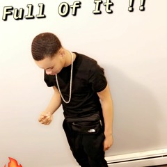 Full Of It