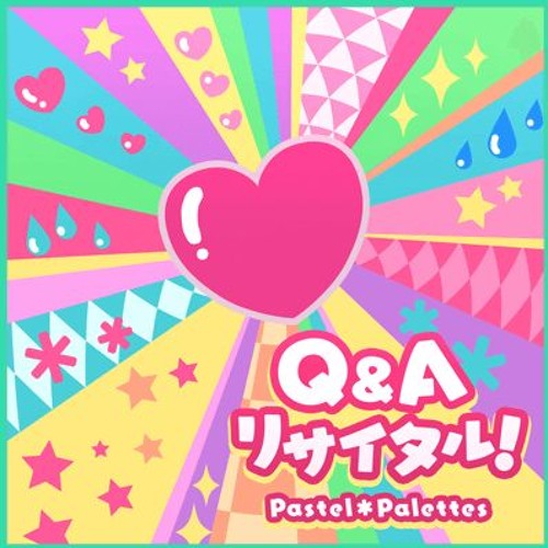 Stream Pastel Palettes Q A リサイタル Q A Recital By Syaro Listen Online For Free On Soundcloud