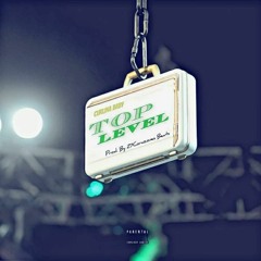 Top Level (Prod. By 27Corazones Beats)