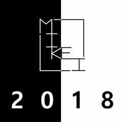 Mikei - 2018 In F Minor [Mashup]