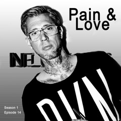 influencers  -PAIN AND LOVE -  SE01E14
