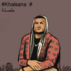 'SYXS || #Khalsana || #خلصانة