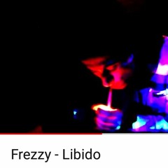 Libido - Le Frezz