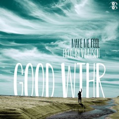 Make Me Feel (produced by Whatson)