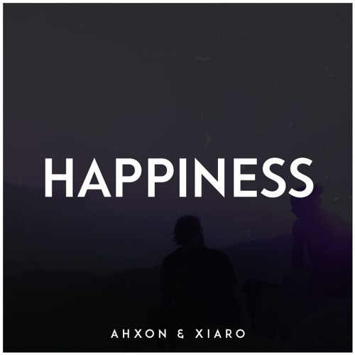 AhXon & Xiaro - Happiness