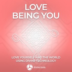 Love (Being You In Freedom) - 5 Min Sample - www.divine.tools