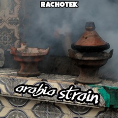 RACH0TEK - Arabia Strain