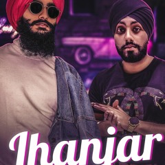Jhanjar Rajbir Grewal  ft Laddi Sidhu