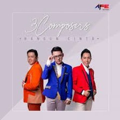 3 Composers - Bangun Cinta