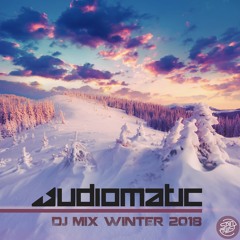 Audiomatic Dj Mix Winter 2018
