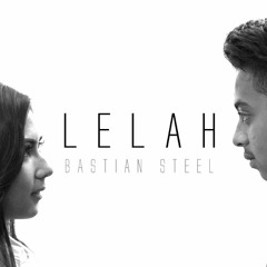 Bastian Steel - Lelah