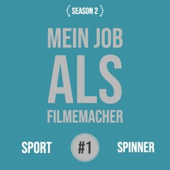 S2P1 | Mein Job als Filmemacher - Traumjob?