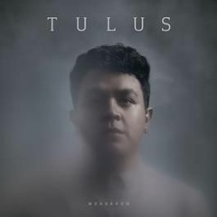 TULUS - Manusia Kuat