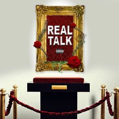 Real Talk Feat. Kendall Fiyah