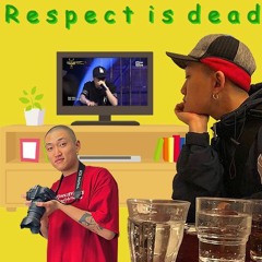 존중은 죽었지 (Prod. Evol Beats)