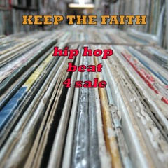 Keep the Faith * DUSTY SOUL SAMPLED BEAT  (Prod. by BoomBap Sorcerer)