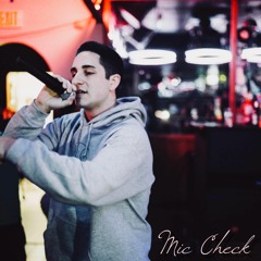 Mic Check (Prod. By Chiveer)