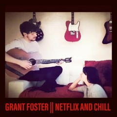 Netflix And Chill (Acoustic)