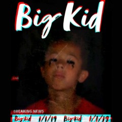 Big Kid