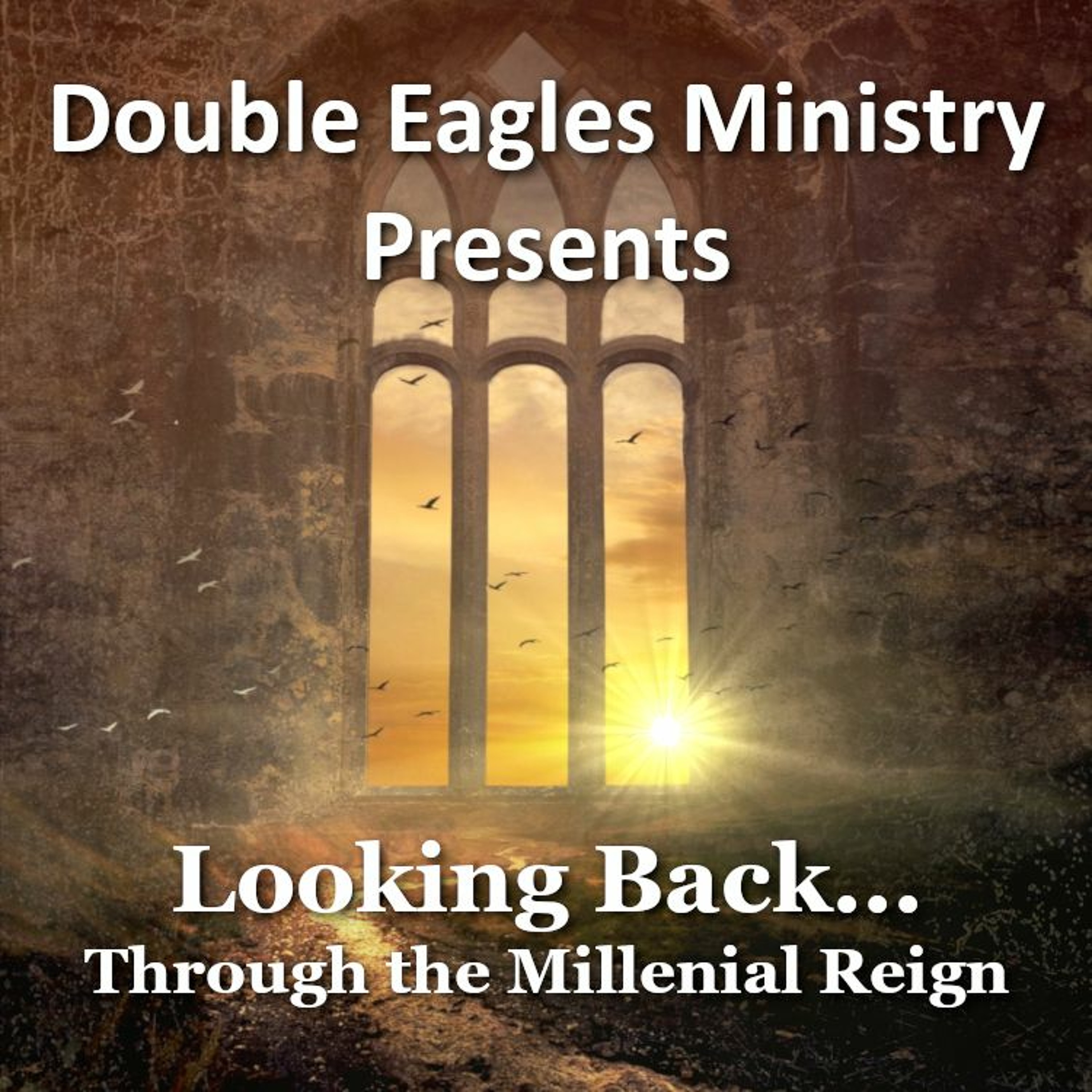Looking Back... Through The Millenial Reign episode artwork