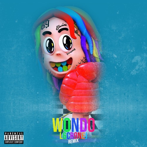 6ix9ine Wondo Lecranejremix By Lecranej Extras soundcloud