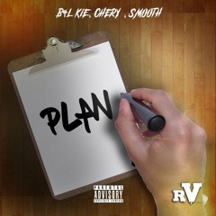 B4L*KIE X CHERY X SMOOTH - PLAN