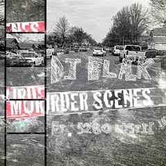 MURDER SCENES Feat. 5280 MYSTIC