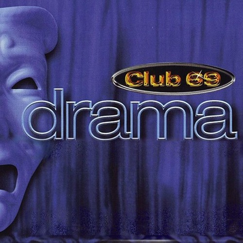 Club 69 Feat. Kim Cooper - Drama