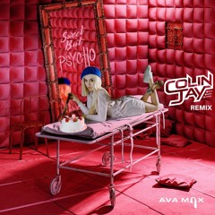 Ava Max - Sweet But Psycho (Colin Jay Remix) *SUPPORTED ON CAPITAL FM UK*