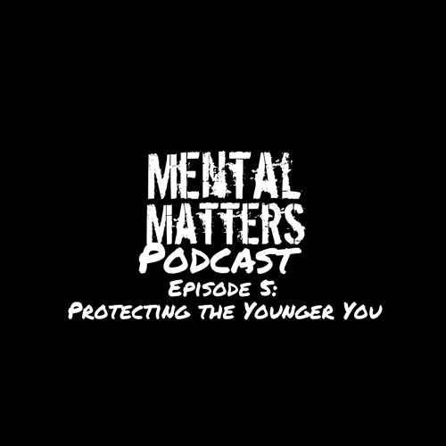 Episode 5 - Protecting the Younger You