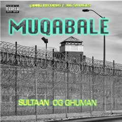Muqabale - Sultaan ft. OG Ghuman