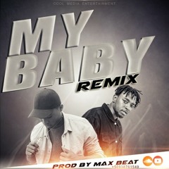 My baby (magnum ft joey-b) remix by Max beat