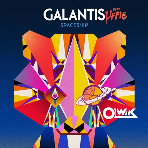 Galantis feat. Uffie - Spaceship (OLWIK Remix)