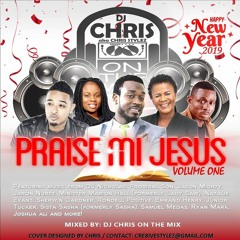 Praise Mi Jesus Mixtape