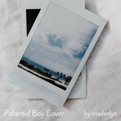Stream Nicole Zefanya - Polaroid Boy Cover by madeelyn | Listen online for  free on SoundCloud