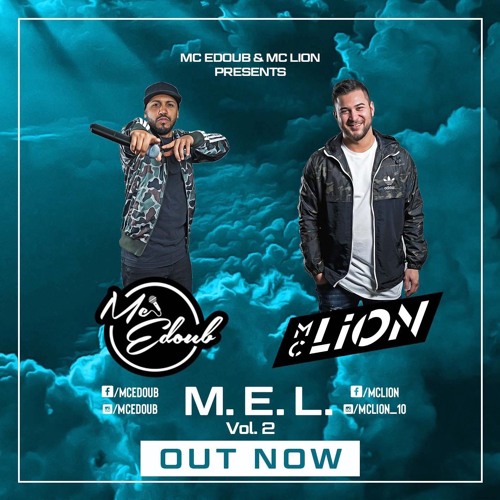 MC EDOUB x MC LION - M.E.L VOL.2 MIXTAPE