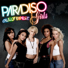 Paradiso Girls - Boys Go Crazy