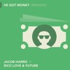 Rico Love And Future He Got Money Jacob Harris Remix Mp3
