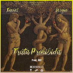 Xaviel Ft. Sergio - Fruta Prohibida (Prod. Ob1OnThaBeat & Milliano Music)