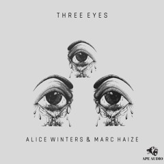 THREE EYES | MARC HAIZE & ALICE WINTERS
