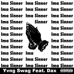 Ima Sinner Feat. Dax