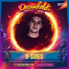 D-Sides @Mainstage Dreamfields Festival México 2018 (Live Set)