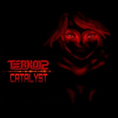 TERKOIZ - CATALYST