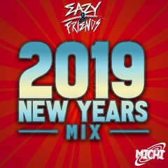 EAZY & FRIENDS RADIO - MICHI 2019 NEW YEARS GUEST MIX