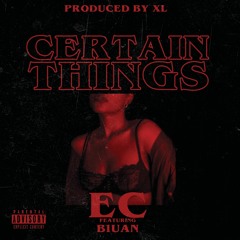 Certain Things (feat. B1uan)