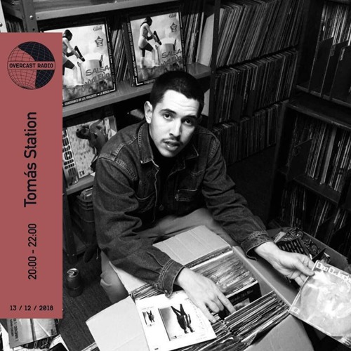 Tomas Station - Overcast Radio 13.12.18