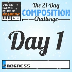 VGMA Challenge - Day 1:  "Going Somewhere"