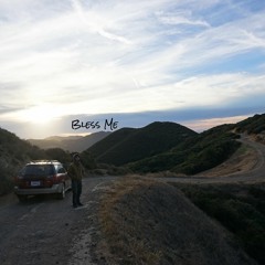 Bless Me (prod. kjam68)