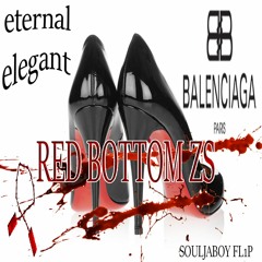 RED BOTTOMS//SOULJA REWORK++++PROD.ETRNLELEGANT