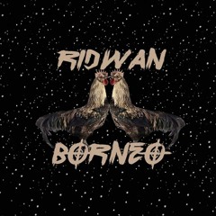 Ridwan Borneo - JUNGLE SHIT
